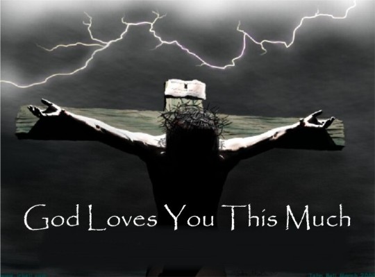 god loves you this much darrell creswellu002639s blog god s love 540x399