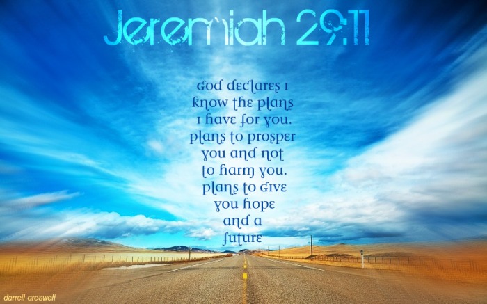 Jeremiah 29:11 God's plan for my life